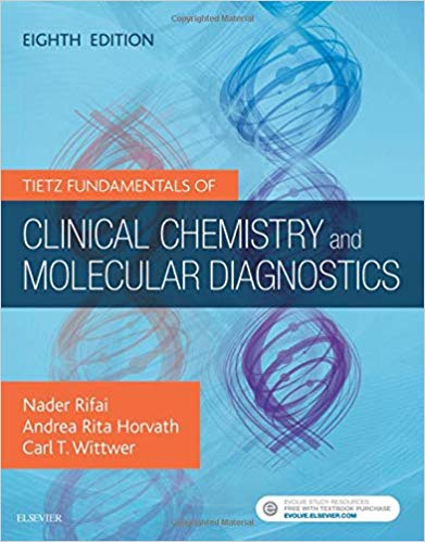 Tietz Fundamentals of Clinical Chemistry and Molecular Diagnostics 8th Edition